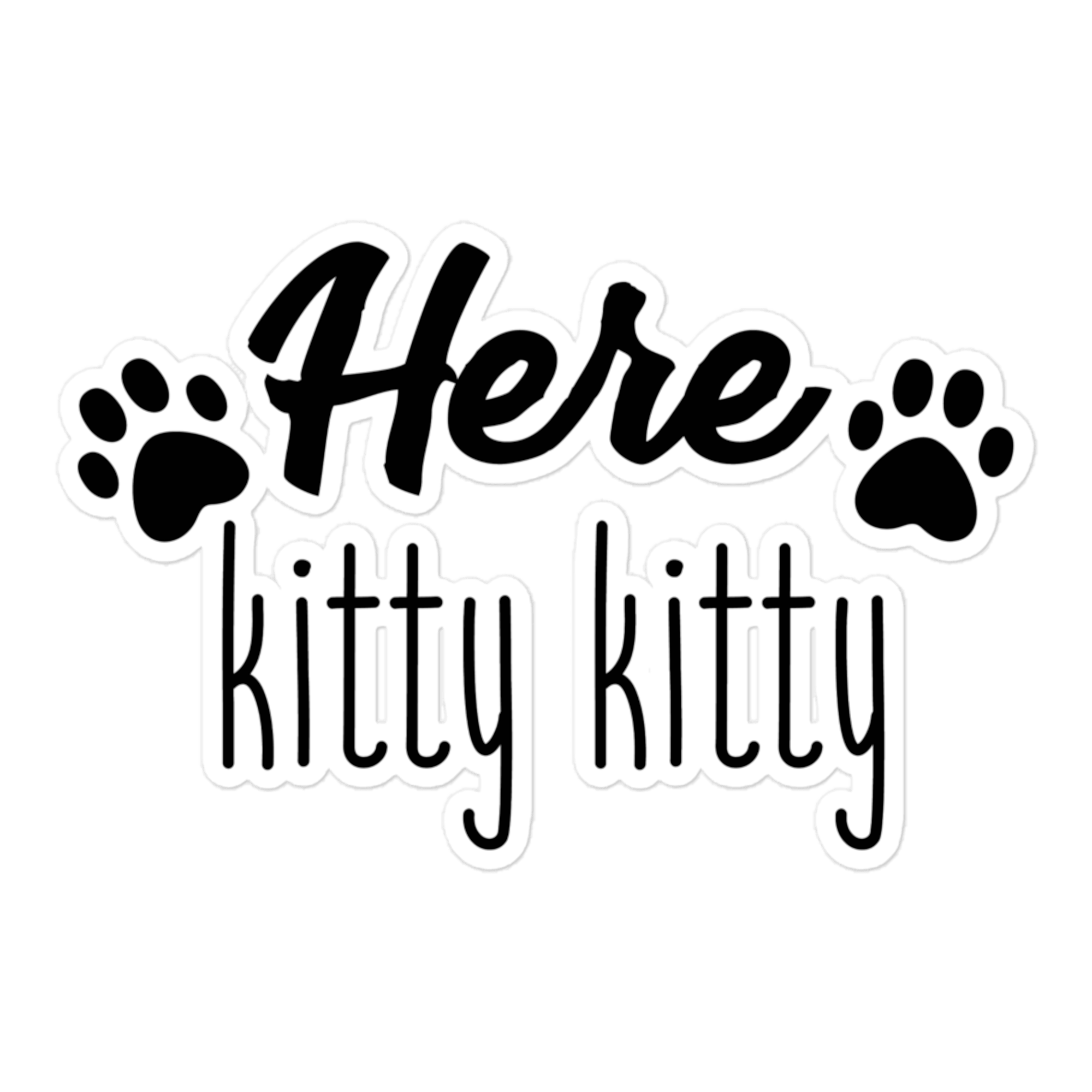 Here Kitty Kitty 5.5x5.5 Decorative Sticker